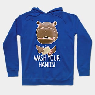 Hippo says Wash Your Hands! Hoodie